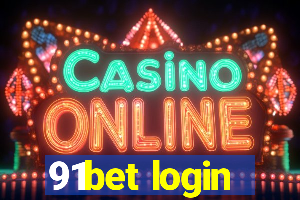 91bet login